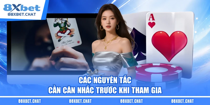 Các nguyên tắc cần cân nhắc trước khi tham gia